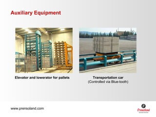 Auxiliary Equipment




  Elevator and lowerator for pallets      Transportation car
                                     ...