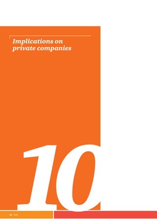 38 PwC
Implications on
private companies
10
 