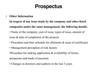 Prospectus
• Other Information
In respect of any issue made by the company and other listed
companies under the same manag...