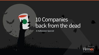 10 Companies Back from the Dead