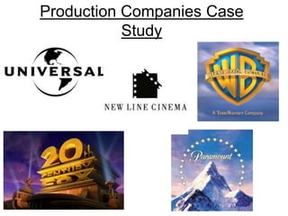 Production Companies Case 
Study 
 