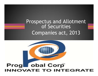 Prospectus and Allotmentp
of Securities
Companies act 2013Companies act, 2013
 
