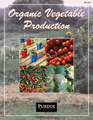 ID-316




Organic Vegetable
   Production
 