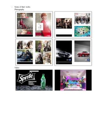 - Some of their works
Photography
Video
 