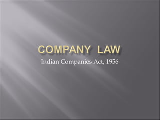Indian Companies Act, 1956
 