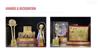 AWARDS & RECOGNITION
 