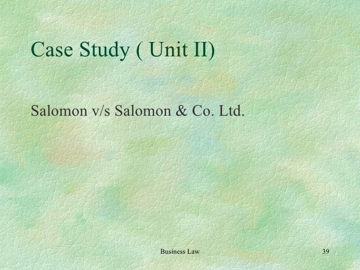 salomon v a salomon co ltd essay This essay discusses how the principle of separate corporate personality, which was prompted by the salomon vs a salomon and co case, has been interpreted in various cases and the reasons given for any exceptions. salomon v a salomon co ltd essay This essay discusses how the principle of separate corporate personality, which was prompted by the salomon vs a salomon and co case, has been interpreted in various cases and the reasons given for any exceptions.