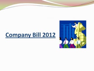 Company Bill 2012
 