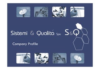Company Profile



                  1
 
