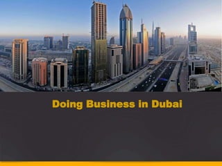 Doing Business in Dubai
 