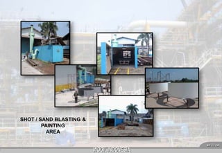 SHOT / SAND BLASTING &
PAINTING
AREA
 20 

 