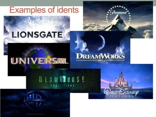 Examples of idents
 