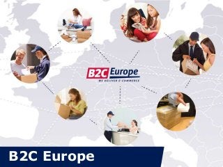 B2C Europe
 