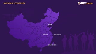 NATIONAL COVERAGE
• BEIJING
• SHANGHAISUZHOU ·
• GUANGZHOU
 