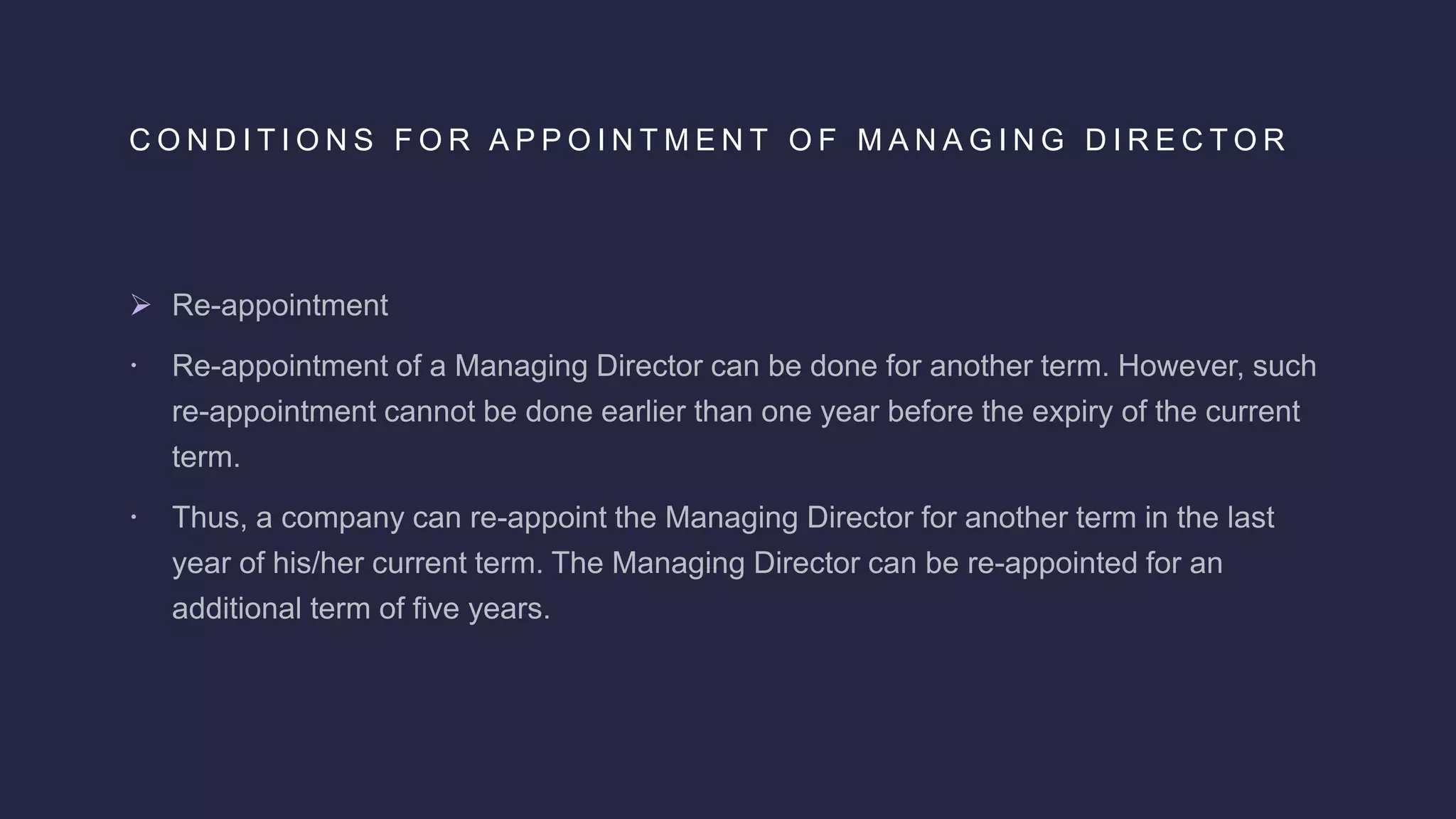 C O N D I T I O N S F O R A P P O I N T M E N T O F M A N A G I N G D I R E C T O R
