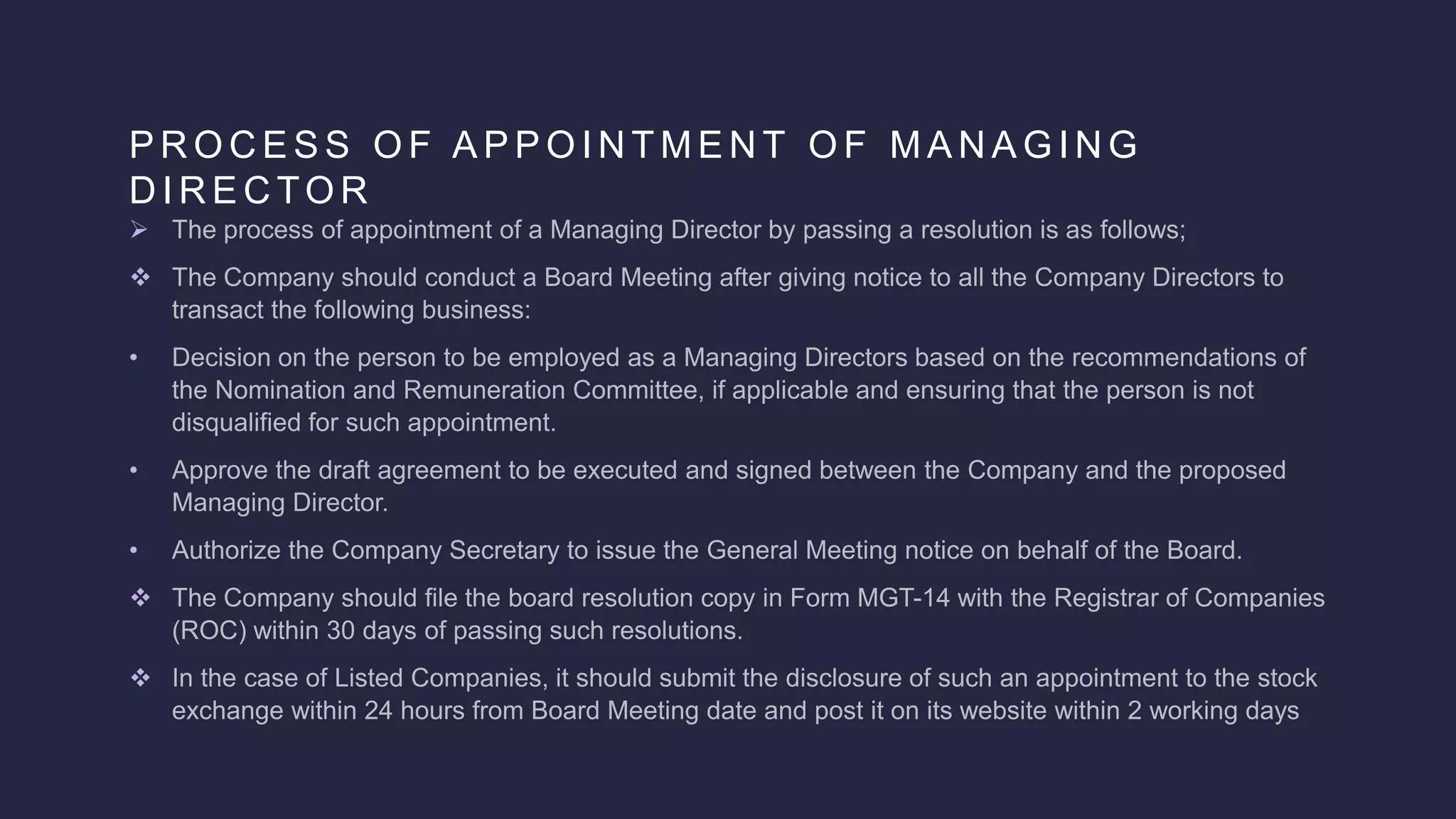 P R O C E S S O F A P P O I N T M E N T O F M A N A G I N G
D I R E C TO R
•
•
•
