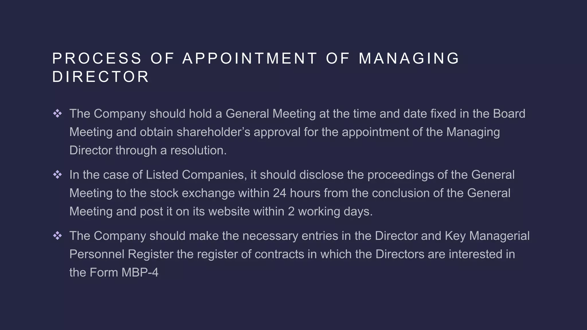 P R O C E S S O F A P P O I N T M E N T O F M A N A G I N G
D I R E C TO R
