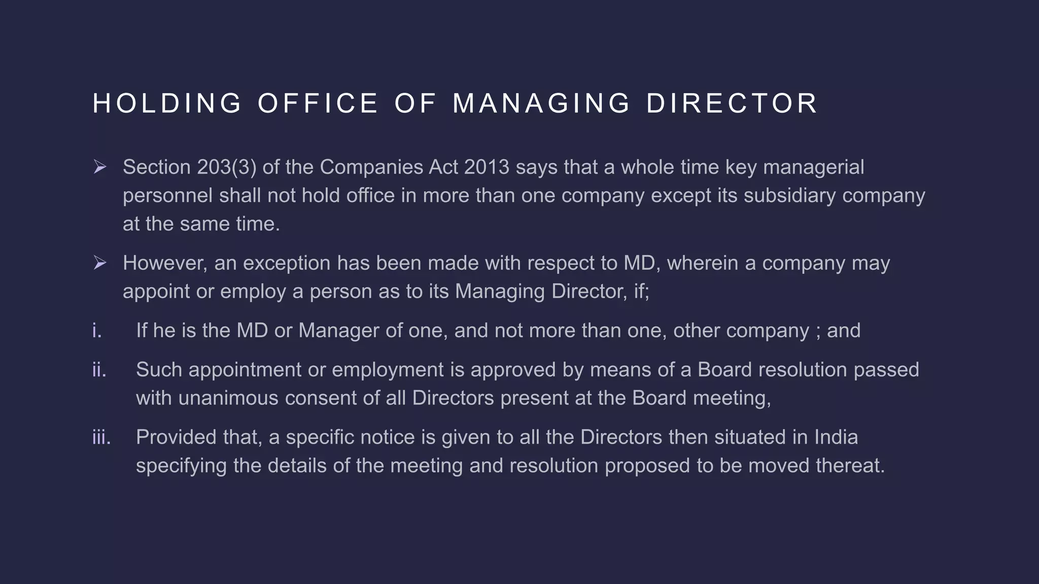 H O L D I N G O F F I C E O F M A N A G I N G D I R E C TO R
i.
ii.
iii.