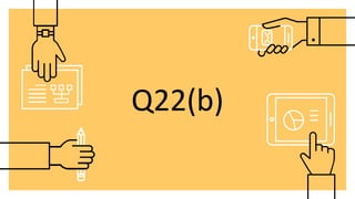 Q22(b)
 
