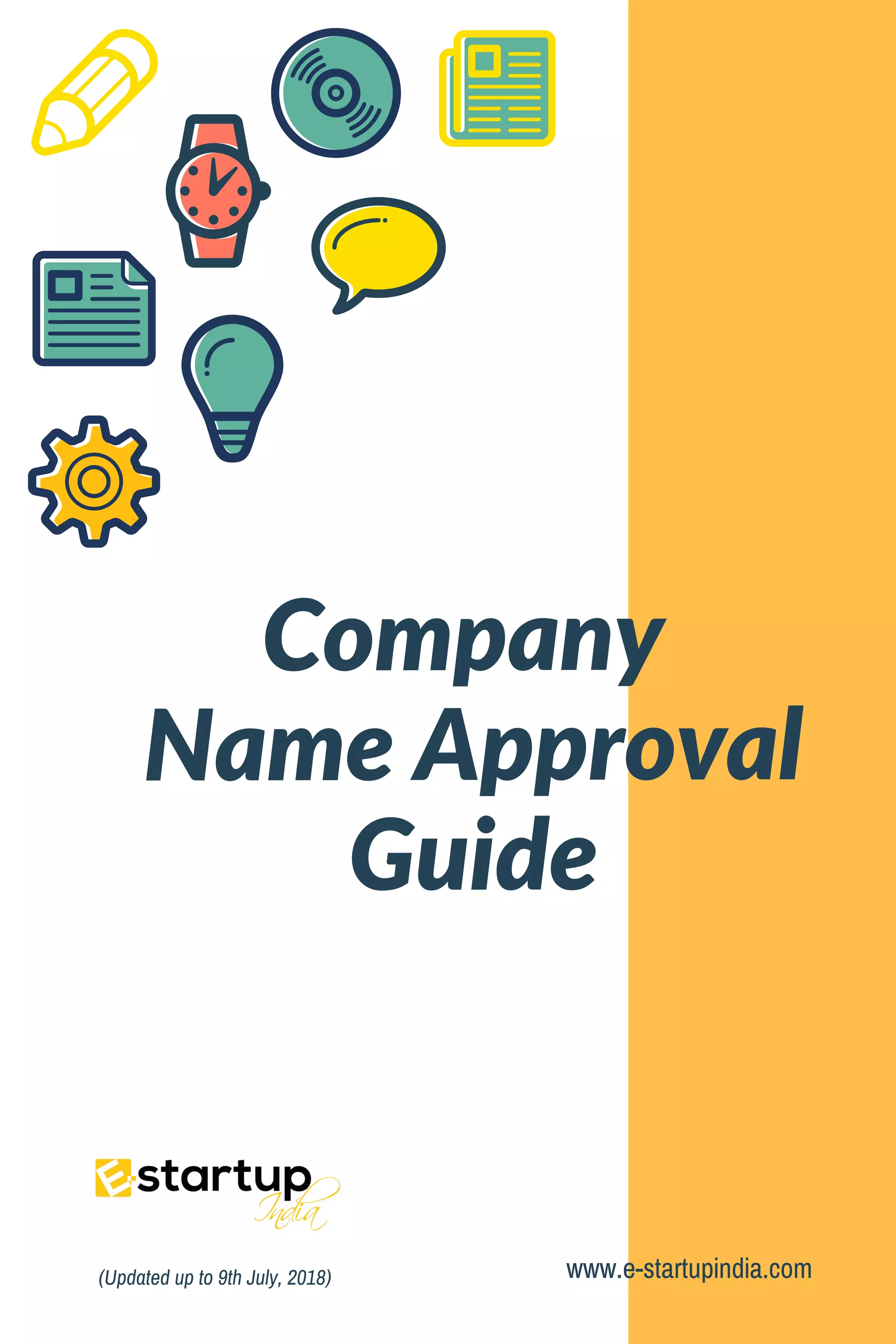 Get to know the basics of company name approval. PDF