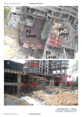 james law cybertecture   company portfolio




                                             |
                                             Copyright c 2011 James Law Cybertecture International Holdings Ltd. All Rights Reserved.



residential projects     aquaria grande
 