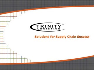 Solutions for Supply Chain Success
 