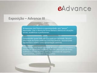 Exposição – Advance II