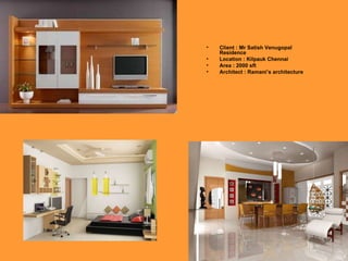 Client : Mr Satish Venugopal Residence Location : Kilpauk Chennai Area : 2000 sft Architect : Ramani’s architecture 