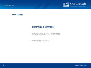 ContentsCONTENTS:COMPANY & SERVICESCUSTOMERS & TESTIMONIALSBUSINESS MODELS2