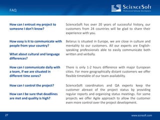 Creativity and flexibility allowing to meet any IT challenge