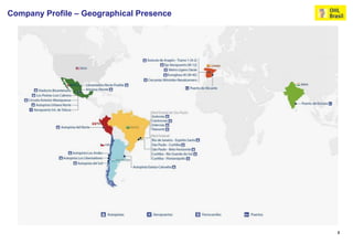 Company Profile – Geographical Presence




                                          2
 