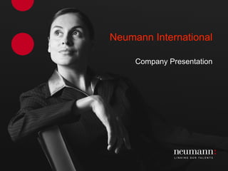 Neumann International Company Presentation 