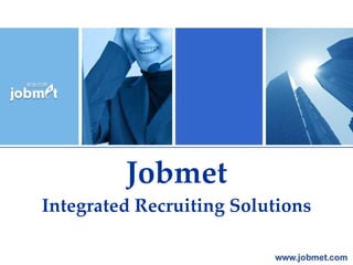 Jobmet Integrated Recruiting Solutions 