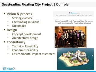  DeltaSync
• Founded in 2007
• Delivering knowledge and creativity for floating urban
development
• Now mainly engineerin...
