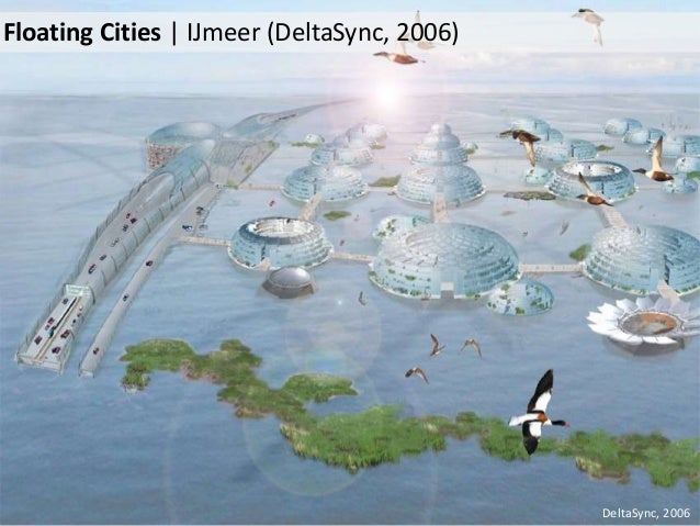 Floating Cities For Human And Ecological Progress Monitored Real Time