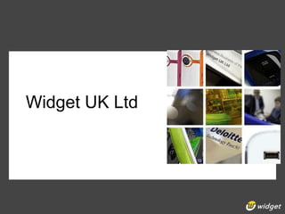 Widget UK Ltd
 