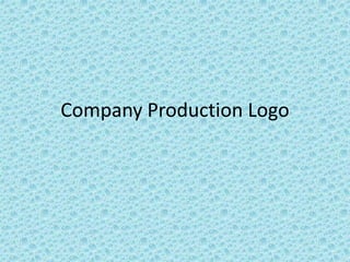 Company Production Logo 
 
