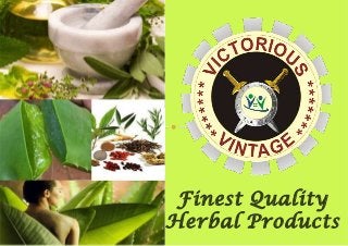 Finest Quality
Herbal Products

 