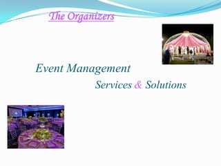 The Organizers Event Management Services&Solutions 
