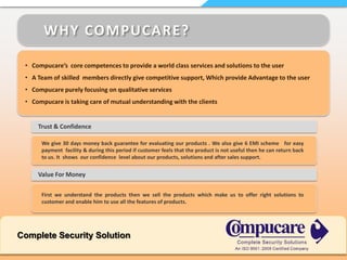 WHY COMPUCARE?Compucare’s  core competences to provide a world class services and solutions to the user