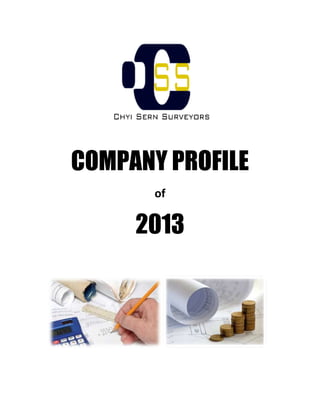 COMPANY PROFILE
of
2013
 