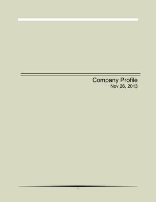 Company Profile
Nov 26, 2013

1

 
