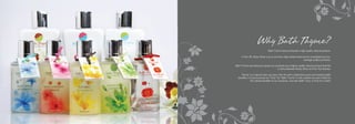 Why Bath Thyme?
                               Bath Thyme have produced a high quality natural product.

     In the UK, B...