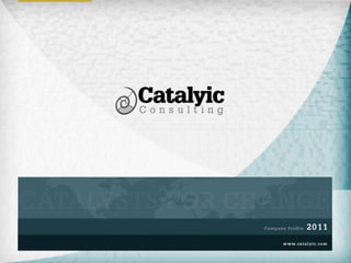 Catalyic Consulting Company Profile