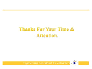 Engineering Consultant & Contractors
37
 