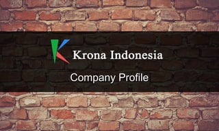 1
Company ProfileCompany Profile
 