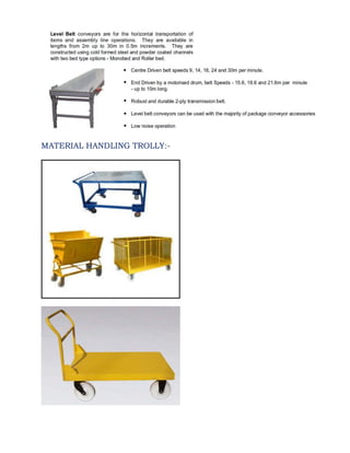 MATERIAL HANDLING TROLLY:-
 