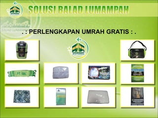 . : PERLENGKAPAN UMRAH GRATIS : .
 