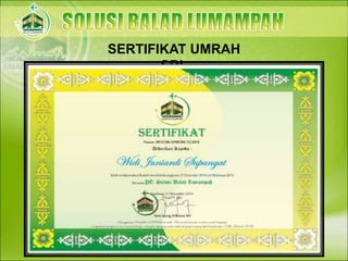 SERTIFIKAT UMRAH
SBL
 