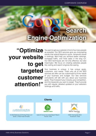 Corporate Overview
Page 7Hello Infinity Business Solutions
You want to get your website in front of as many people
as poss...